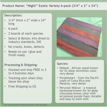 3/4 x 2 x 24 (6-pack) Variety Exotic & Domestic Wood Cutting Board Kit! Includes Purpleheart, Peruvian Walnut, and Padauk - Free Shipping!