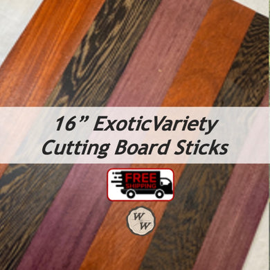 3/4 x 2 x 16 (6-pack) Variety Exotic & Domestic Wood Cutting Board Kit! Includes Purpleheart, Wenge, and Padauk - Free Shipping!